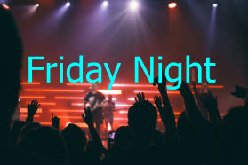 Friday Night